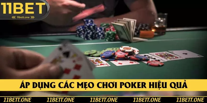 Áp dụng mẹo chơi poker hiệu quả thu lại vô vàn thưởng khủng