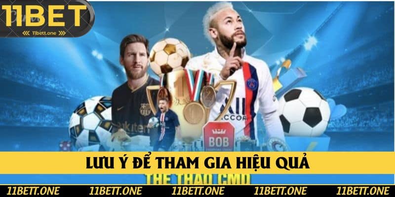 Lưu ý để tham gia hiệu quả