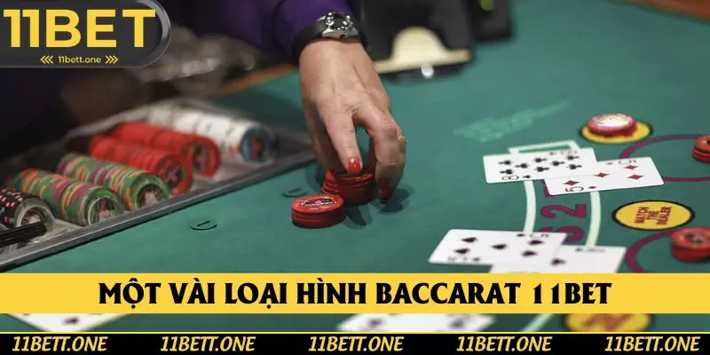 Điểm qua các biến thể baccarat 11BET cực kỳ đa dạng Điểm qua các biến thể baccarat 11BET cực kỳ đa dạng